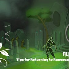 Tips for Returning to Runescape 3 in 2023, by Funny Games Hub