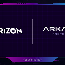 Arkania Protocol and Horizon Join Hands to Promote Metaverse and Esports
