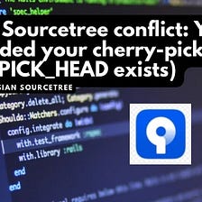 Fixing the Sourcetree conflict: You have not concluded your cherry-pick (CHERRY_PICK_HEAD exists)