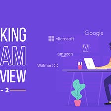 Cracking Dream Interview Tips-Part 2