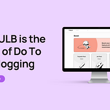 Why BULB is the Future of Do-To-Earn Blogging