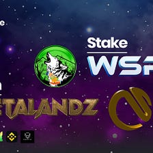 We happy Announce Stake $WSPP Get $METAZ !
