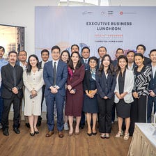 Cambodia: Hong Kong Executive Luncheon Concluded with a Stronger Business Projects and Investment…