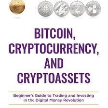 Bitcoin, Cryptocurrency, and Cryptoassets: Excerpts