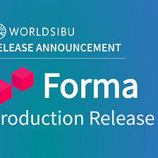 🎉Announcing the production release of Forma ☁️⛓🔓