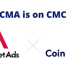 CryptoMarketAds (CMA) is on CoinMarketCap (CMC)!