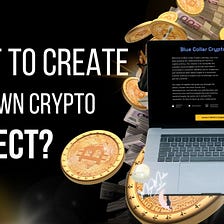 Cryptocurrency: A Beginner’s Guide to Starting Your Own Digital Currency