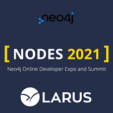 LARUS & Fujitsu Labs together again: Nodes 2021 Coming!