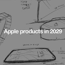 Apple products in 2029