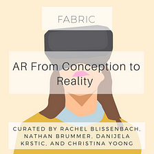 AR From Conception to Reality