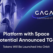 Tokens Will Be Launched into Orbit: Platform with Space Potential Announced TGE