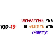COVID-19 : Build Basic Chart with HTML5 and ChartJS