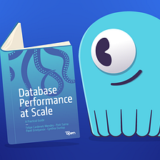 Introducing “Database Performance at Scale” — A Free, Open Source Book