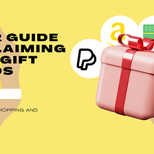 Unlocking the Secrets: Your Guide to Claiming Free Gift Cards