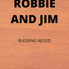 Robbie and Jim