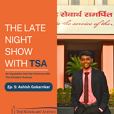 The late-night show with TSA ft. Ashish Gokarnkar