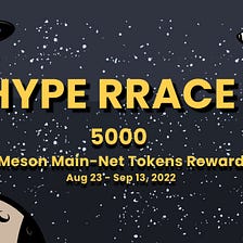 Welcome to Hyper Race | Meson’s Testnet incentives