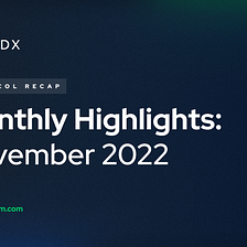 Monthly Highlights: November ‘22