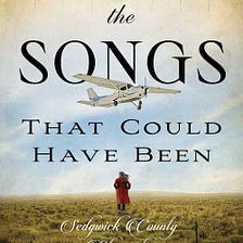 The Songs That Could Have Been, by Amanda Wen