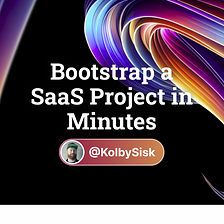 Bootstrap a SaaS Project in Minutes with Next.js, Supabase, and Stripe