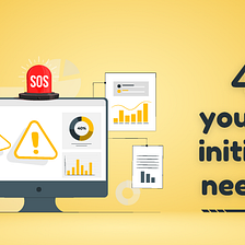 4 Signs your data initiatives need help