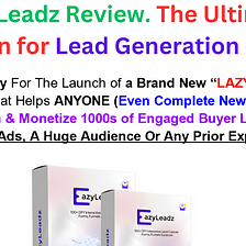 EazyLeadz Review. Transforming Lead Generation in 2024.