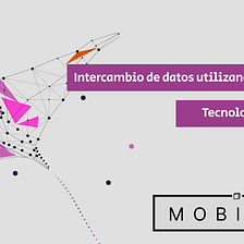 Intercambio de datos utilizando las últimas tecnologías Web3