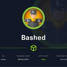 HackTheBox “Bashed” With & Without Metasploit WriteUp