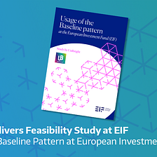 Unibright presents study on the “Usage of the Baseline Pattern at European Investment Fund”