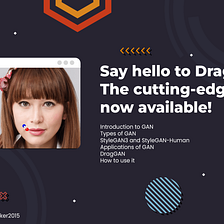 Say hello to DragGAN — The cutting-edge AI tool now available!