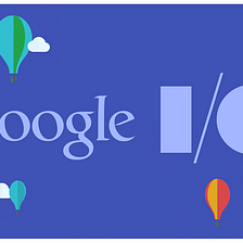 Google I/O 2019: Declared