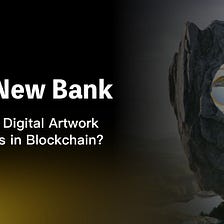 What Are Digital Artwork Collections in Blockchain?