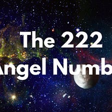 Find Your Path: How the 222 Angel Number Can Illuminate Your Journey