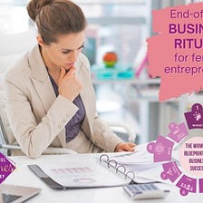 End-of-Year Business Rituals for Female Entrepreneurs