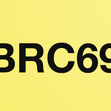 A Game Changer in Bitcoin Space: Introducing BRC69 Standard