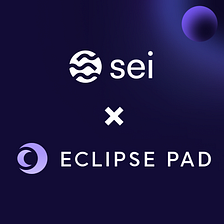 Eclipse Pad to deploy on Sei, helping projects to launch, bootstrap liquidity, and gain wider…