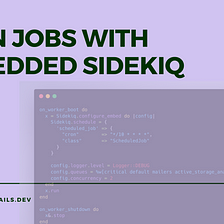 Cron Jobs with Embedded Sidekiq