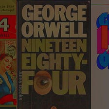 I Blame George Orwell