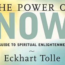 The Power of Now