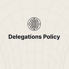 ICF Delegations Policy