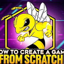 How to Create a Video Game from Scratch Chapter 1