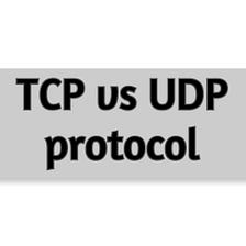 TCP vs UDP protocol. Things you need to know!