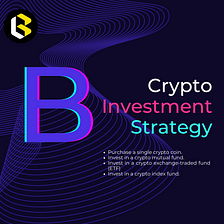 Crypto Investment Startegy