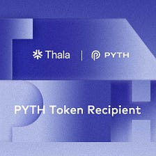 Thala is a $PYTH Retrospective Airdrop Recipient