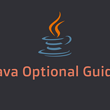 Java Optional Guide
