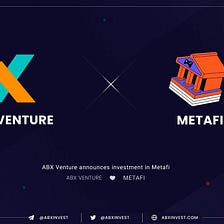 ABX Venture announces investment in MetaFi