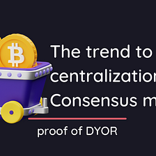 Why most consensus models trend to centralization.