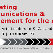 Ideas from Arts Leaders in SoCal and Beyond