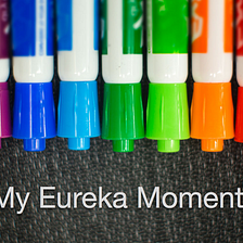 My UX Eureka Moment