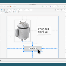Android Studio Project Marble: Layout Editor